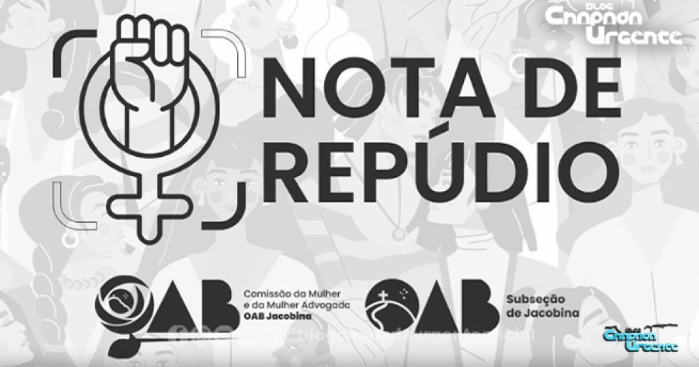 Nota-de-Repúdio-OAB-Jacobina Nota-de-Repúdio-OAB-Jacobina